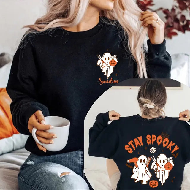 Stay Spooky, Personalized T-Shirt Sweatshirt 2 Sides, Halloween Gift For Hairdresser | 309IHPLNTS315