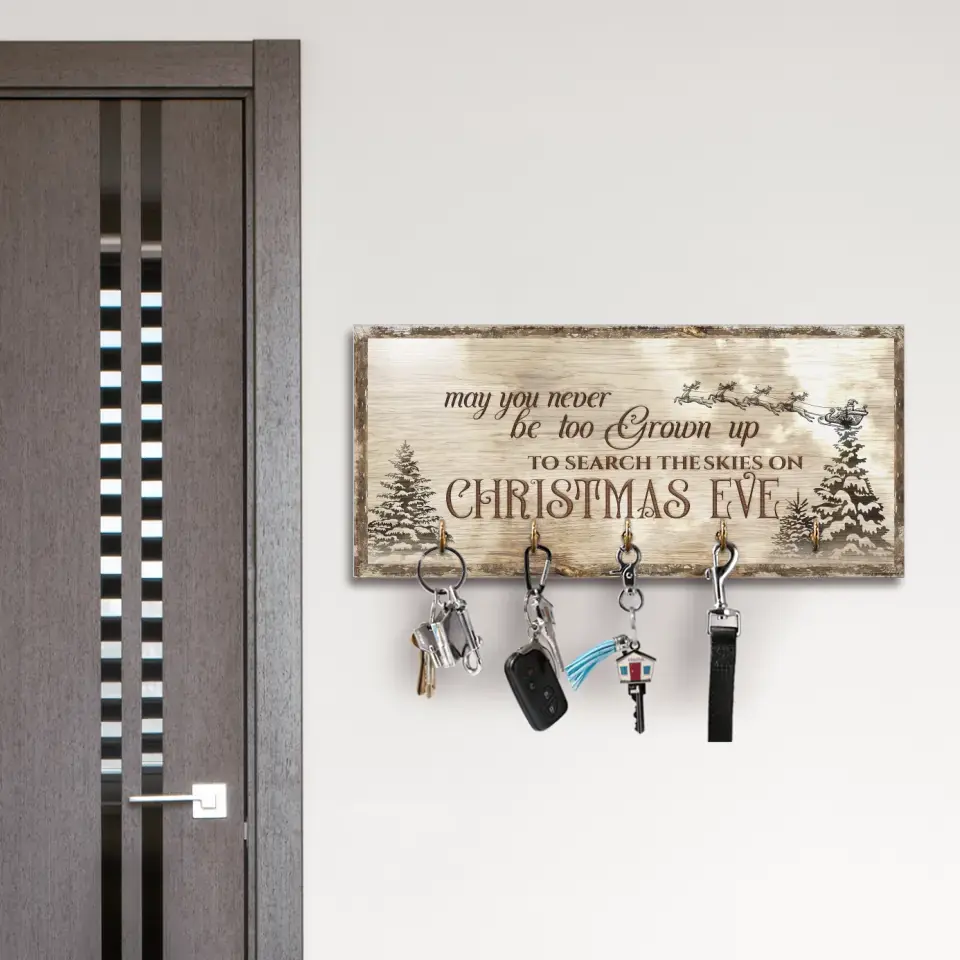 May You Never Be Too Grown Up To Search The Skies Personalized Key Holder Sign