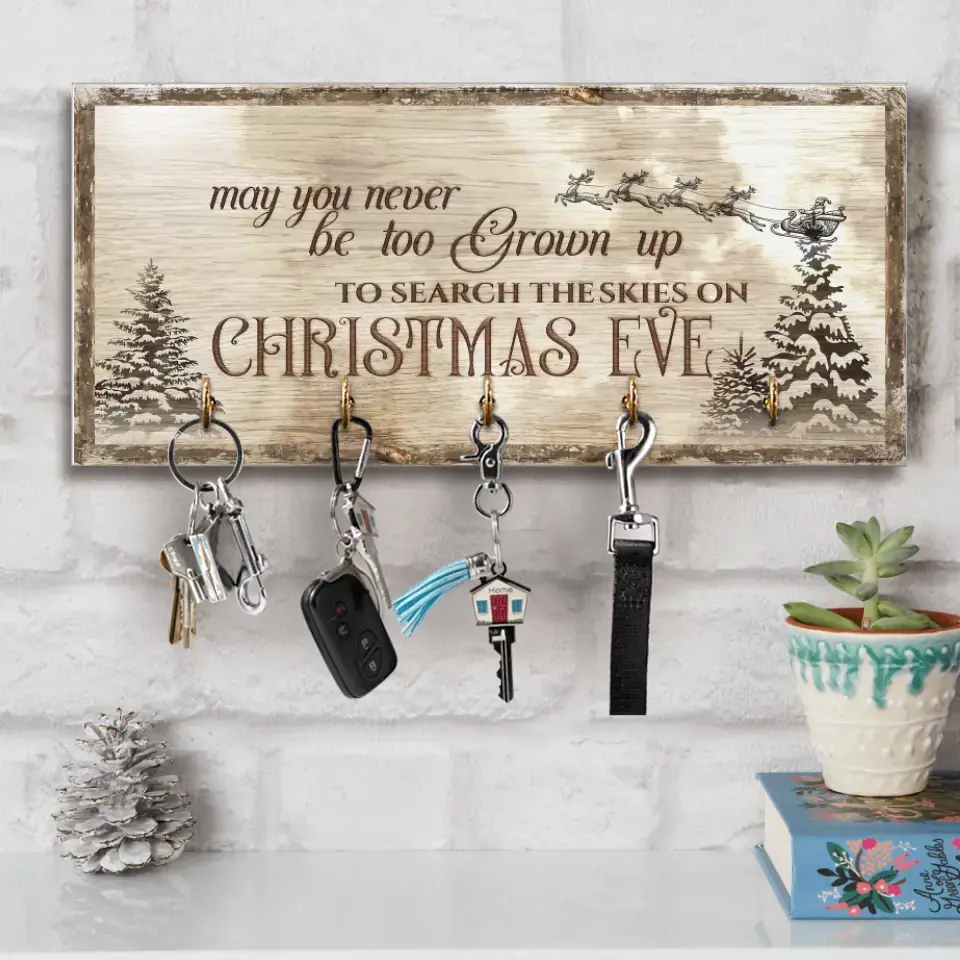 May You Never Be Too Grown Up To Search The Skies Personalized Key Holder Sign
