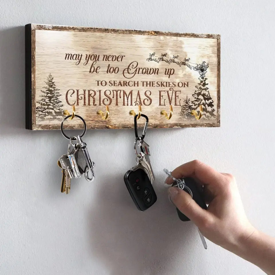 May You Never Be Too Grown Up To Search The Skies Personalized Key Holder Sign