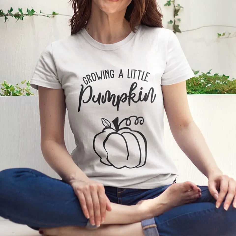 Growing A Little Pumpkin T-shirt Gift For Pregnant Wife