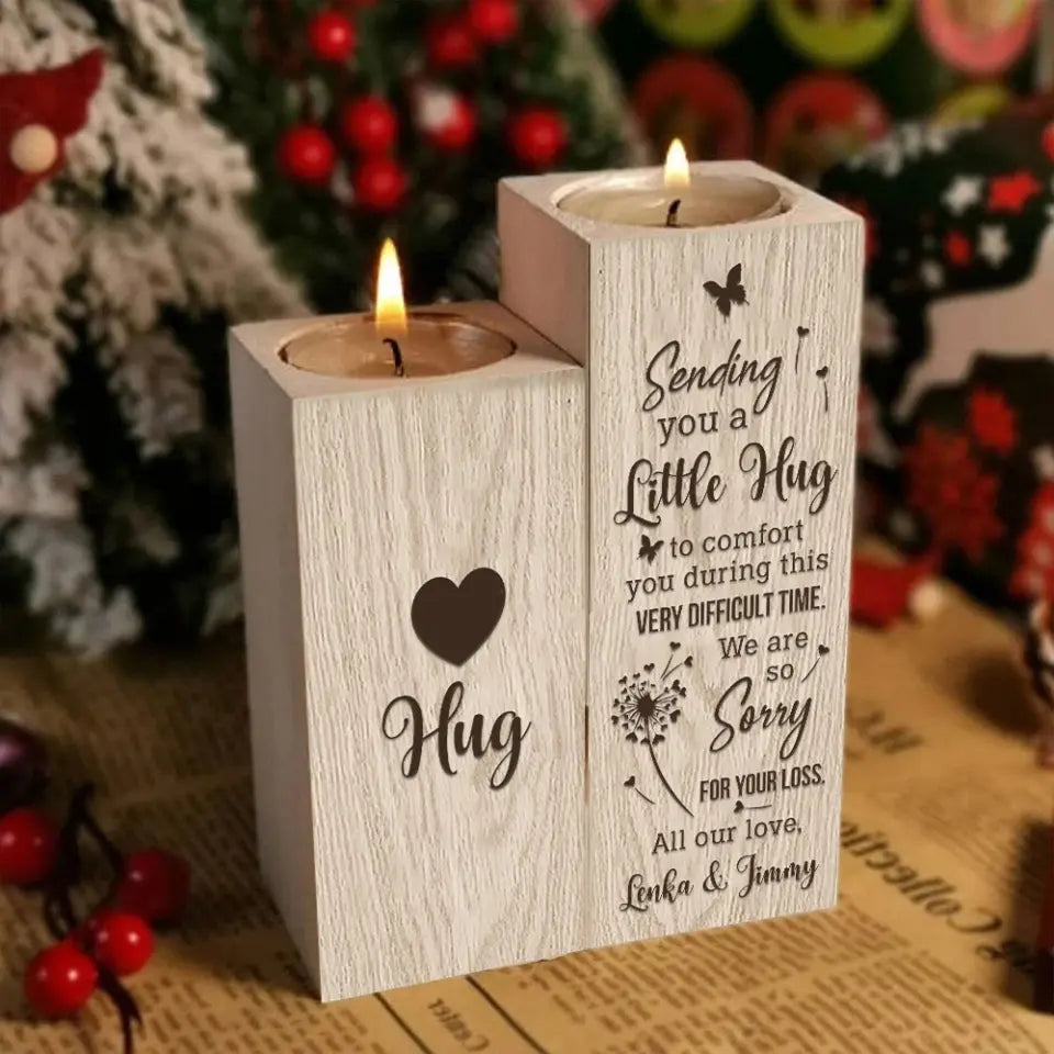 Sending You A Little Hug To Comfort Wooden Candle Holder Memorial Gift