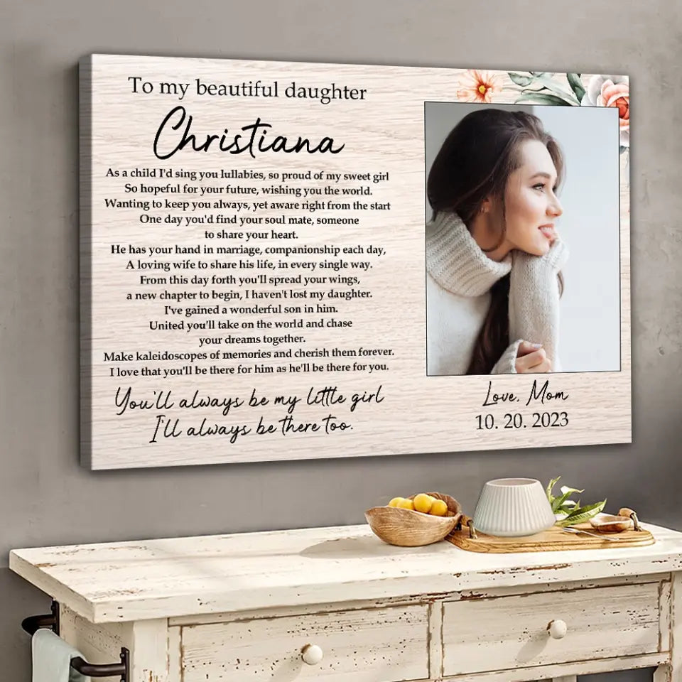 To My Beautiful Daughter - Personalized Poster Canvas - Wedding Gift For Daughter | 310IHPNPCA430