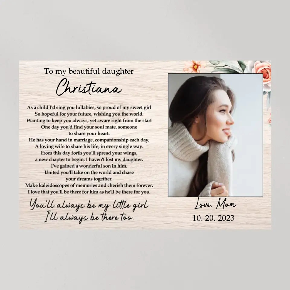 To My Beautiful Daughter - Personalized Poster Canvas - Wedding Gift For Daughter | 310IHPNPCA430