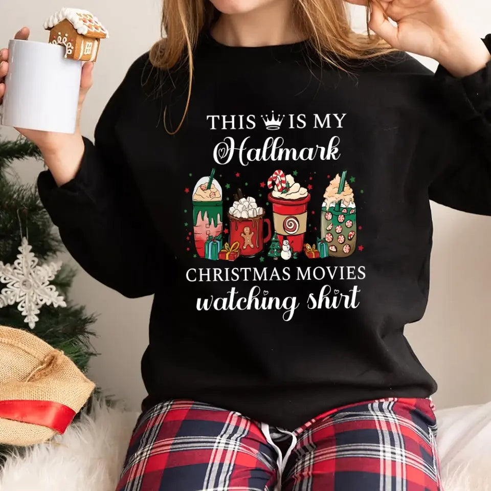 This Is My Hallmark Christmas Movies Watching Shirt Christmas Gift