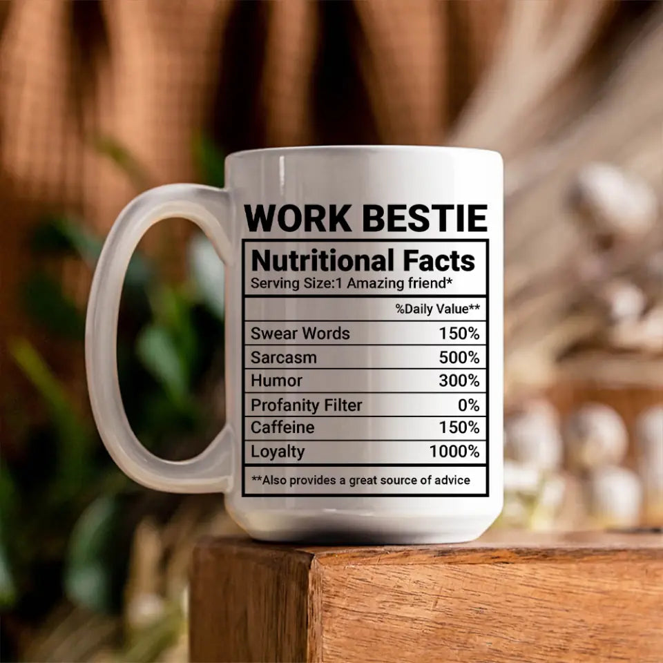 Work Bestie Nutrition Facts Personalized Mug Gift For Coworker Work
