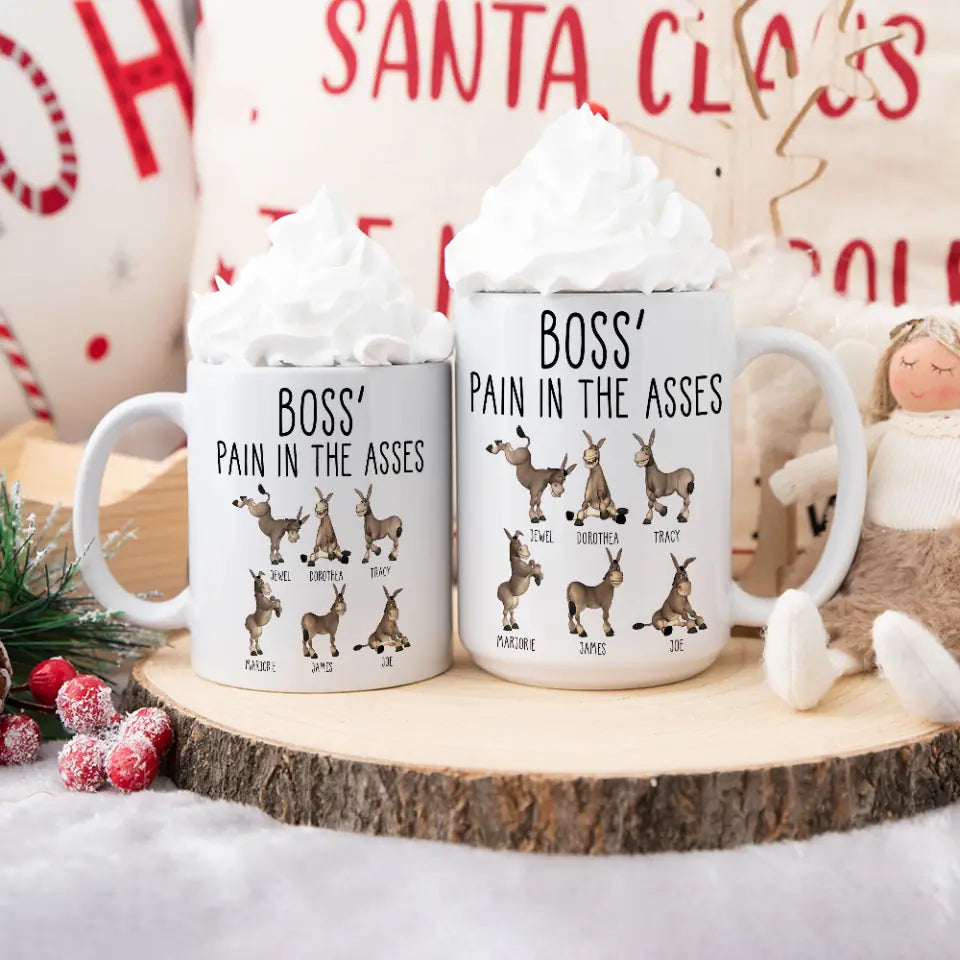 Boss&#39; Pain In The Asses - Personalized White Mug - Funny Gift For Boss Christmas