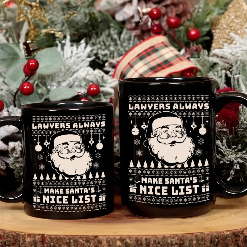 Lawyers Always Make Santa's Nice List Personalized Mug