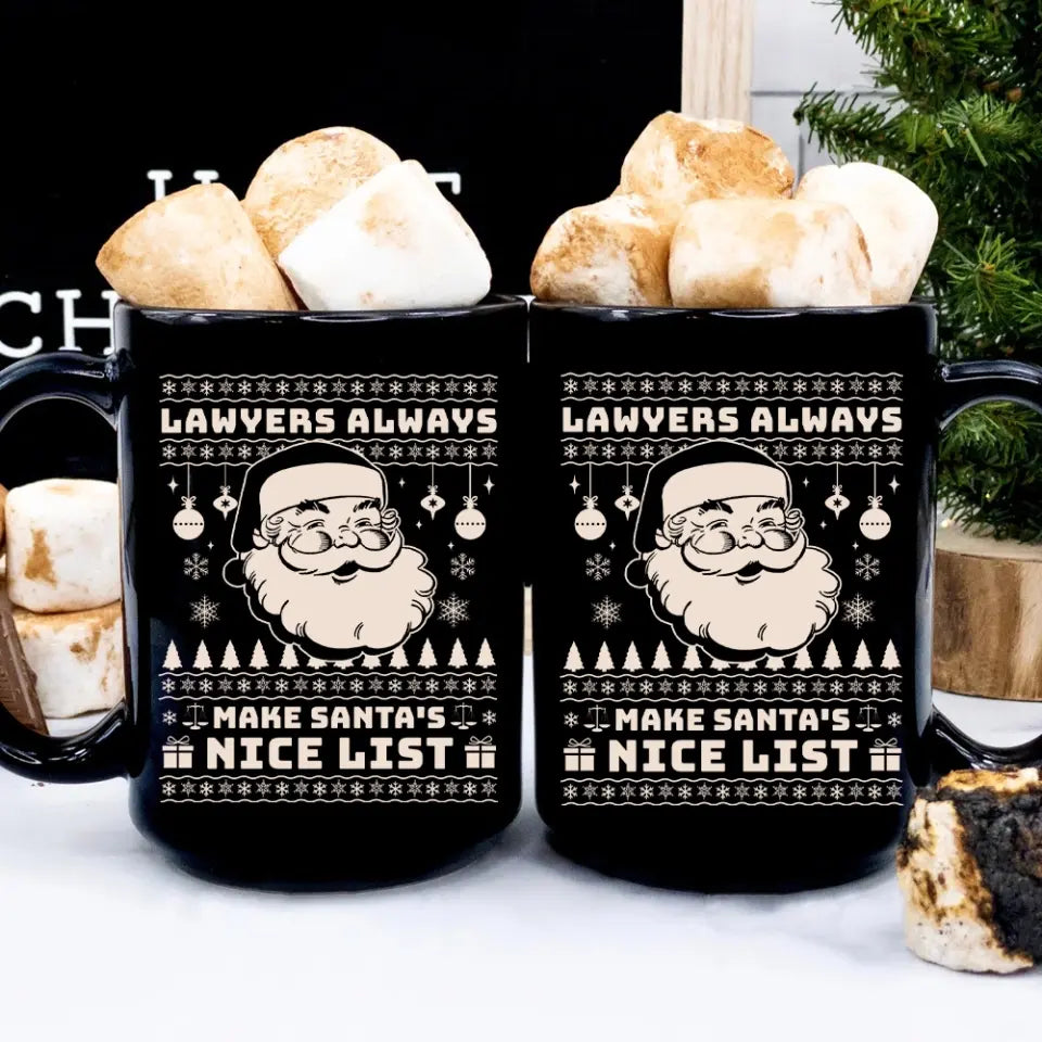 Lawyers Always Make Santa's Nice List Personalized Mug