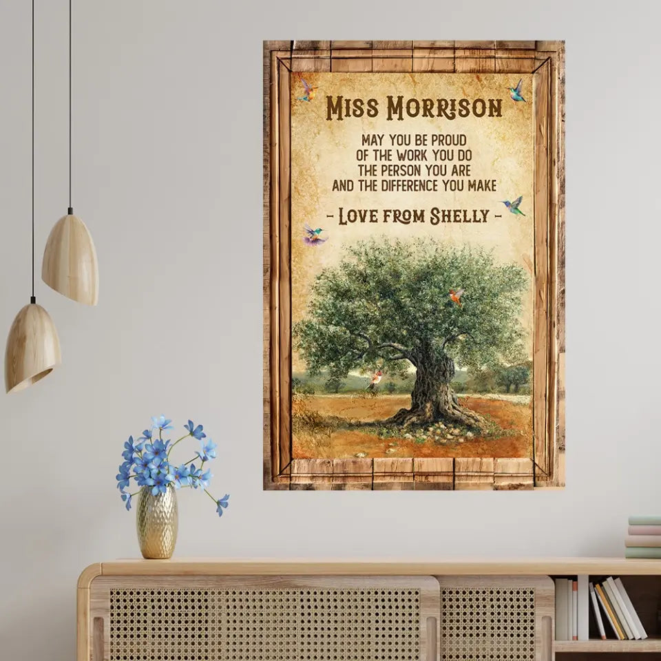 May You Be Proud Of Work You Do, Personalized Canvas Poster, Gift For Coworker Principal |  310IHPBNCA1118