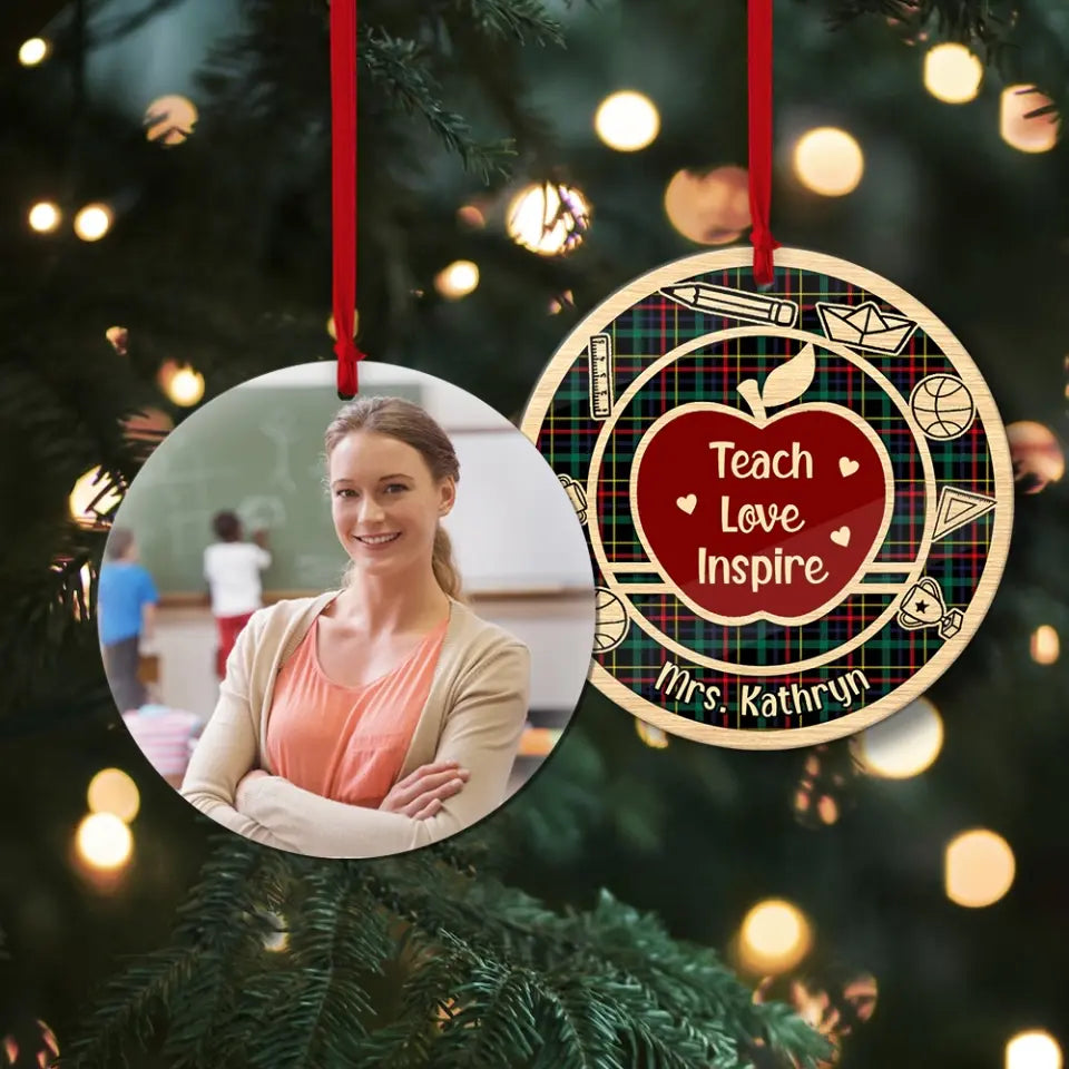 Teach Love Inspire Upload Photo Wooden Ornament Teacher Appreciation Gifts