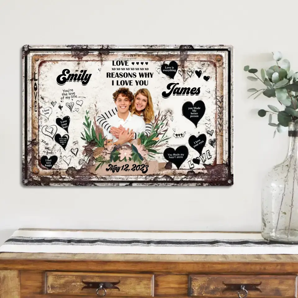 Reasons Why I Love You You&#39;re The Love Of My Life - Personalized Upload Photo Metal Sign - Best Gift For Couples For Him/Her On Anniversary - Best Vanlentine&#39;s Gift For Lover - 301IHPVSMT011