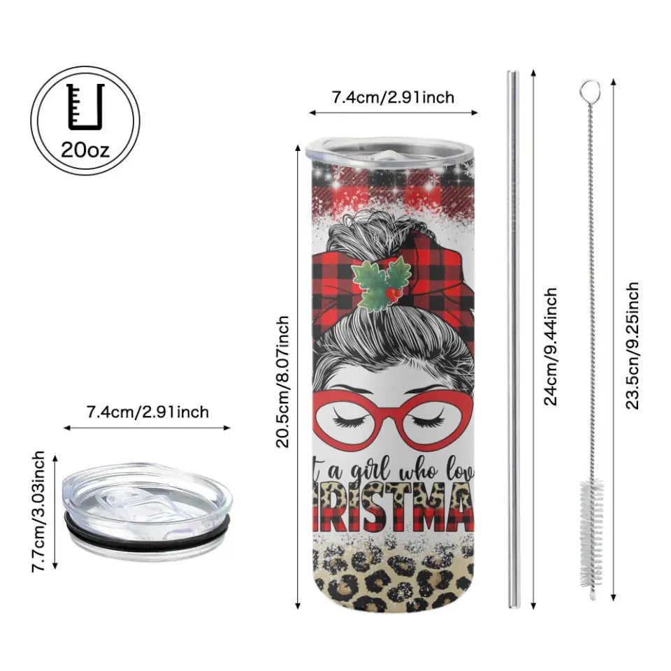 Just A Girl Who Loves Christmas Personalized Skinny Tumbler