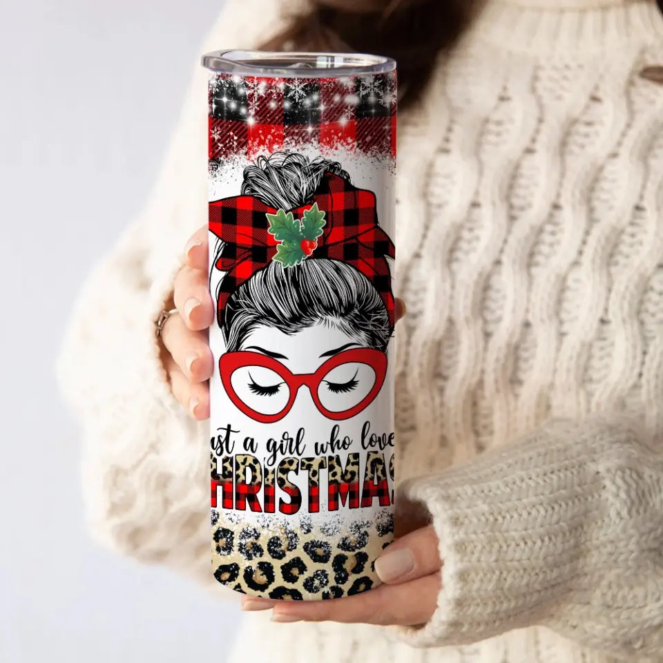 Just A Girl Who Loves Christmas Personalized Skinny Tumbler