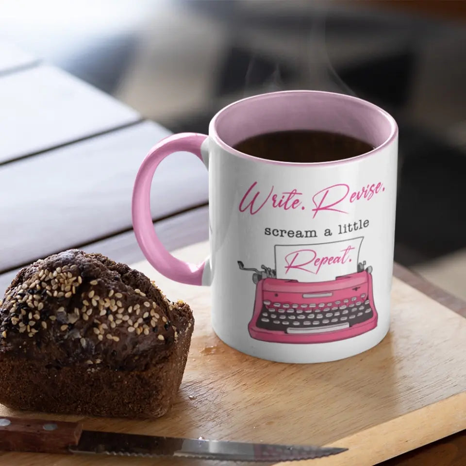 Write Revise, Scream A Little, Repeat - Personalized Mug