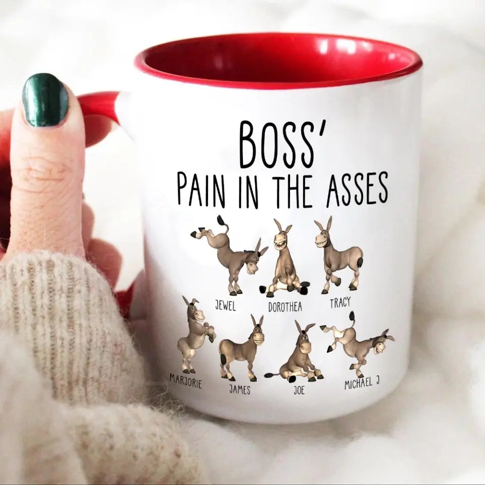 Boss' Pain In The Asses, White Mug, Gift For Boss, Funny Gift For Boss Christmas | 310IHPBNMU1123