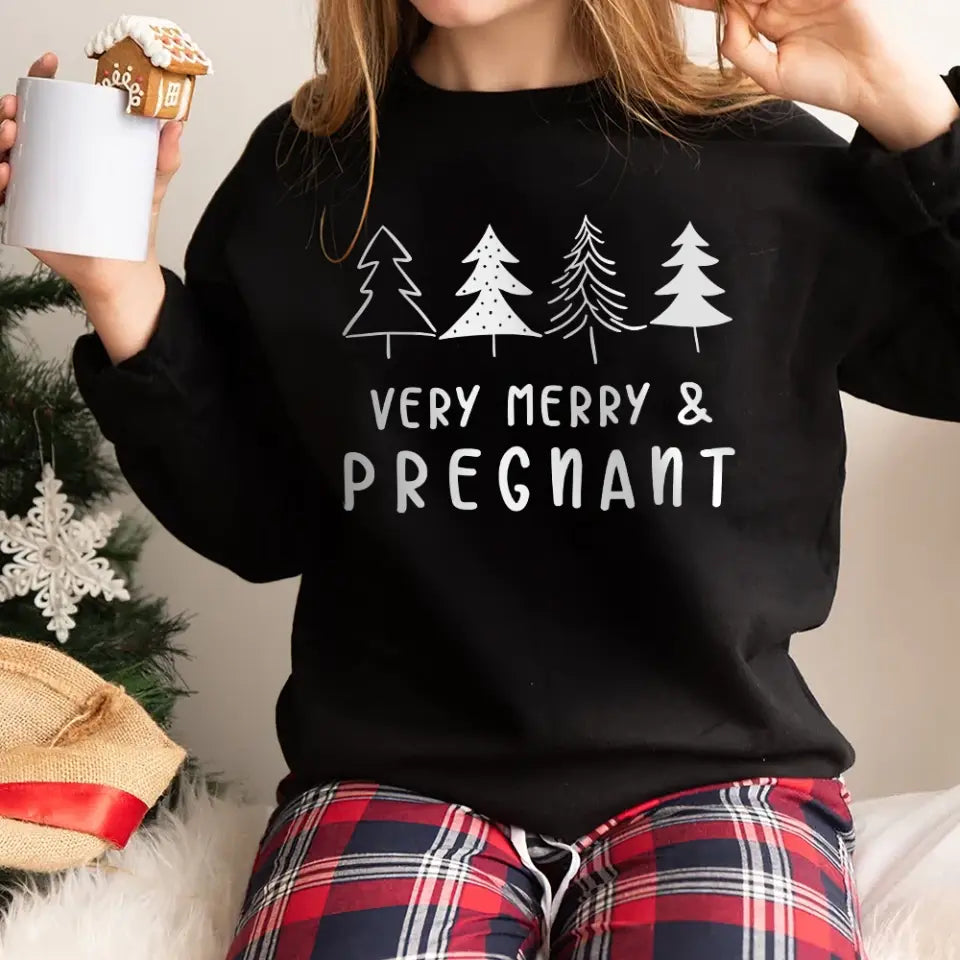 Very Merry & Pregnant, Cozy Sweatshirt for Mom-to-Be, Gift For New Mom Pregnant Wife | 311IHPNPTS1193