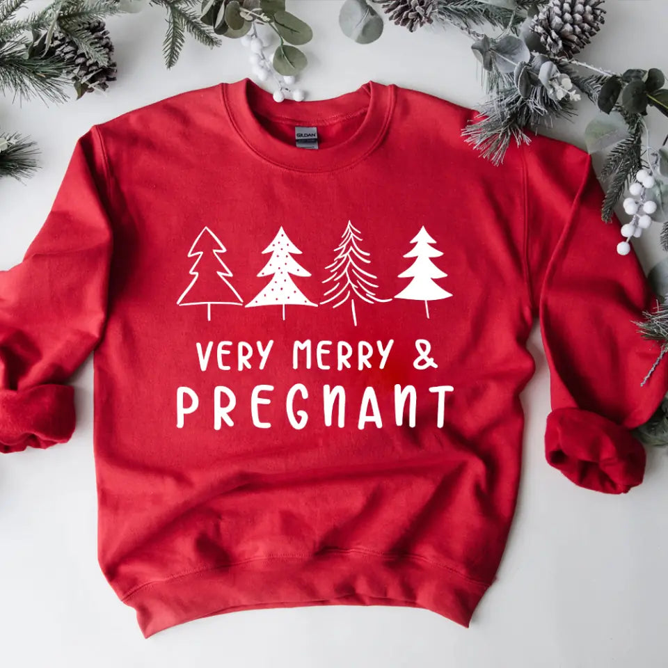 Very Merry &amp; Pregnant, Cozy Sweatshirt for Mom-to-Be, Gift For New Mom Pregnant Wife | 311IHPNPTS1193