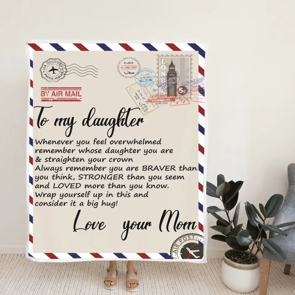 Whenever You Feel Overwhelmed Wrap Yourself Up - Personalized Fleece Blanket - Encouraging Gift for Daughter from Mom