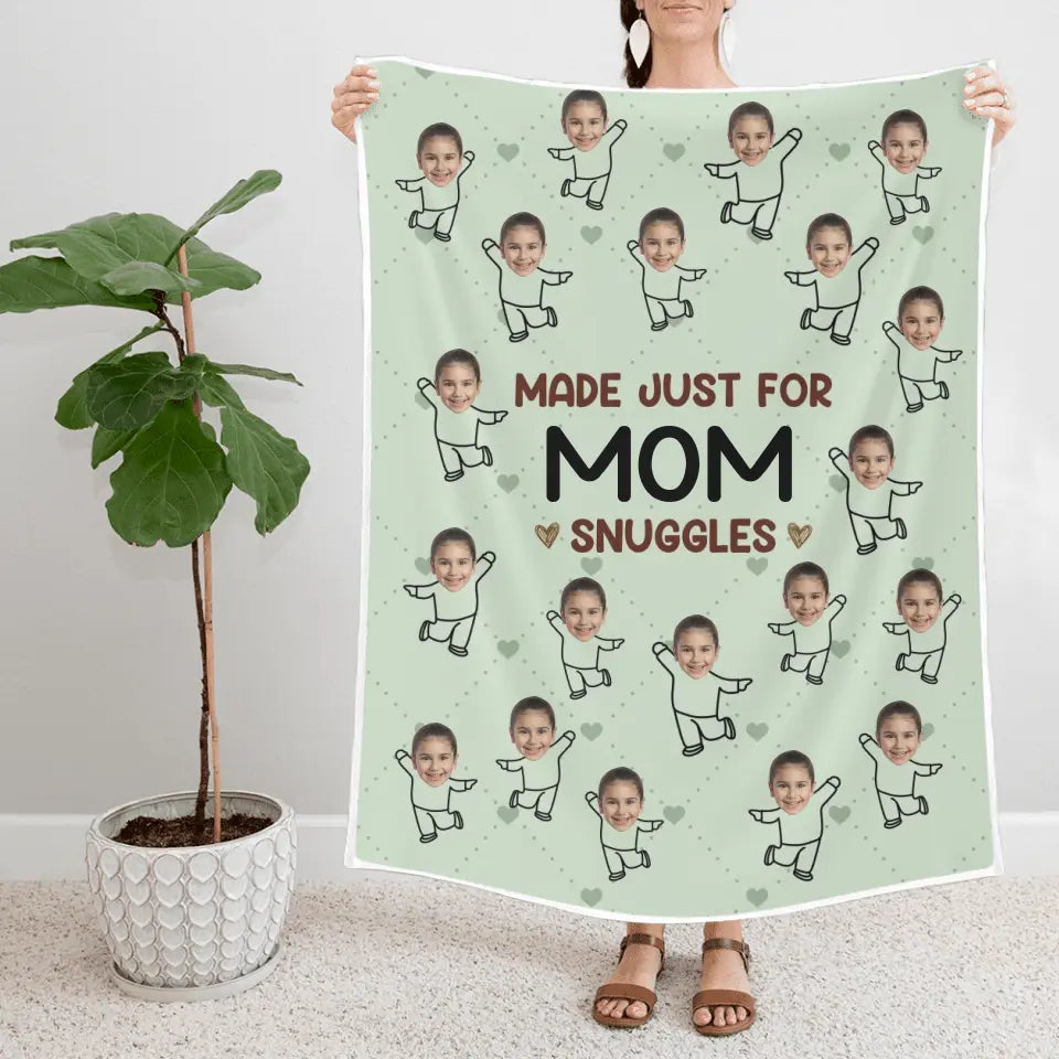 Made Just For Mom Snuggles - Custom Face's Photo Blanket - Best Gift For Mom For Mother On Mother's Day On Anniversary - Gift For Her - Home Decor -  304IHPLNBL454