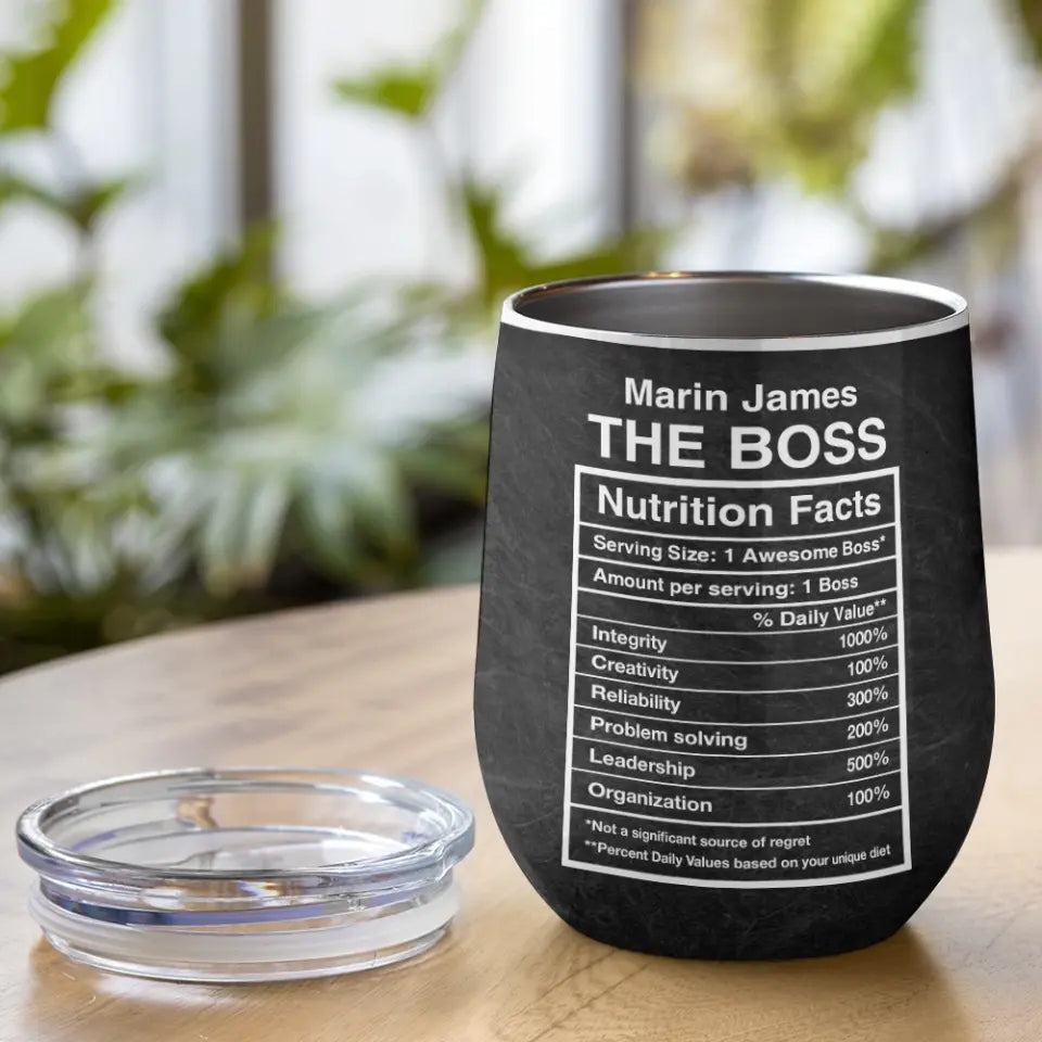 Nutrition Facts Label Of The Boss Custom Wine Tumbler Gift For Boss