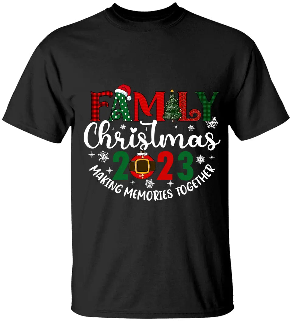 Making Memories Together - Youth/Adult Unisex T-shirt - Christmas Unity Gifts for Family Members