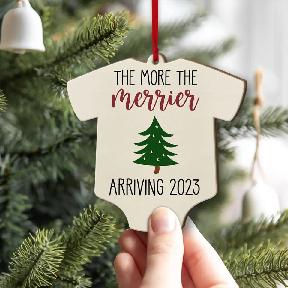 The More The Merrier - Personalized Wooden Ornament 2 Sides - Gift For Pregnant Wife, New Mom