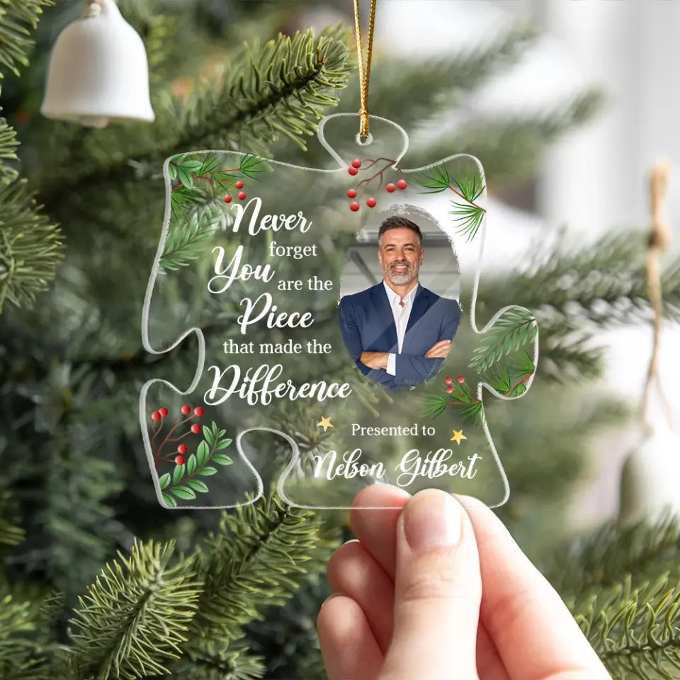 Never Forget You Are Piece, Puzzle Shape Acrylic Ornament, Thank You Gift, Retirement Gift | 311IHPBNOR1226