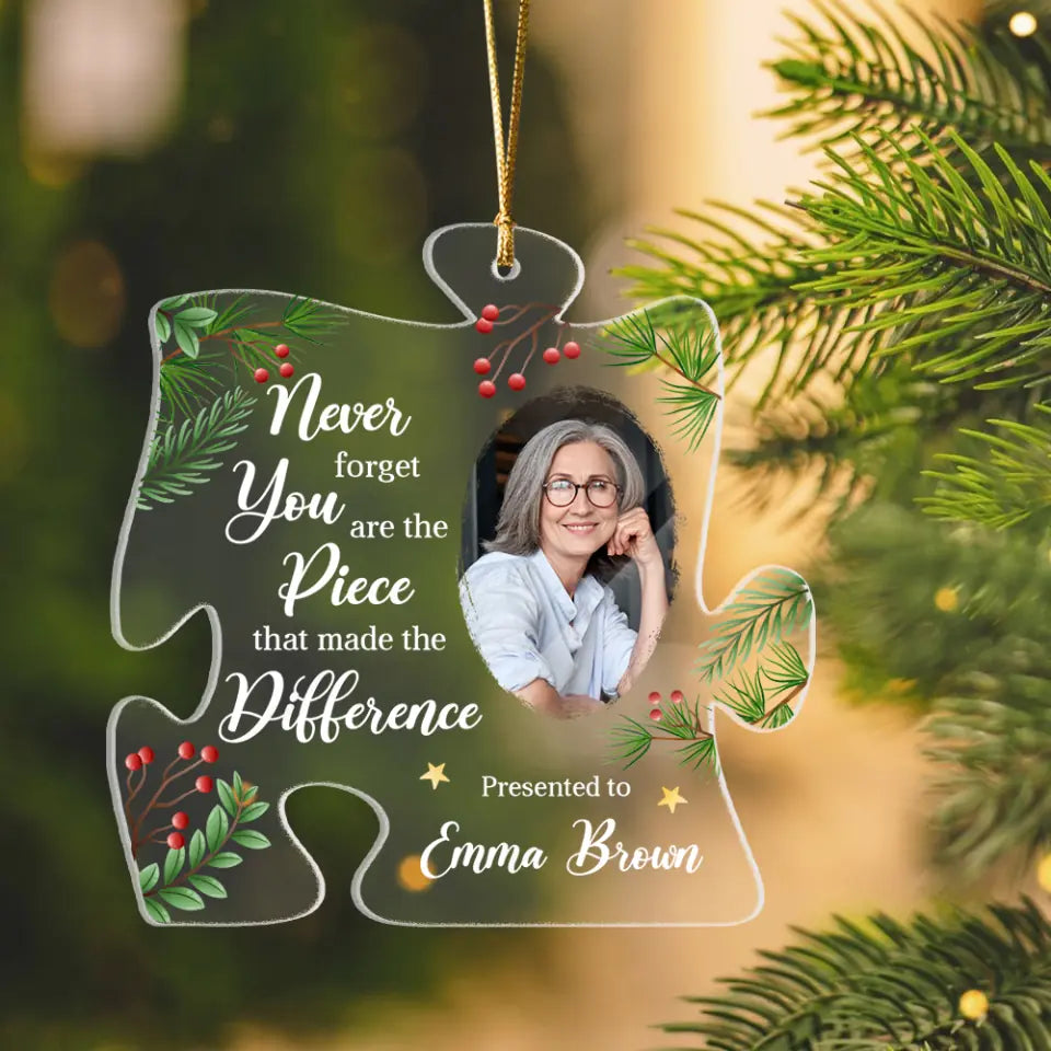 Never Forget You Are Piece, Puzzle Shape Acrylic Ornament, Thank You Gift, Retirement Gift | 311IHPBNOR1226