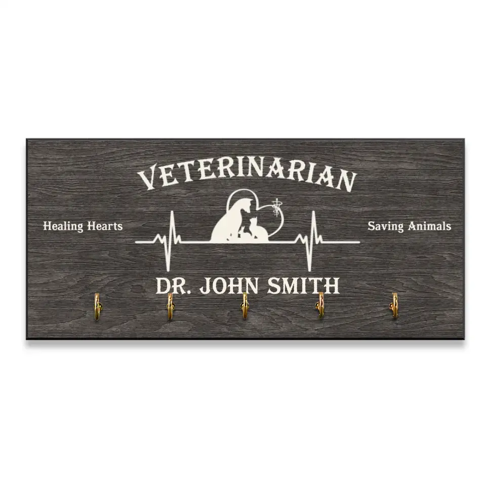 Veterinarian Healing Hearts Saving Animals - Wooden Key Holder