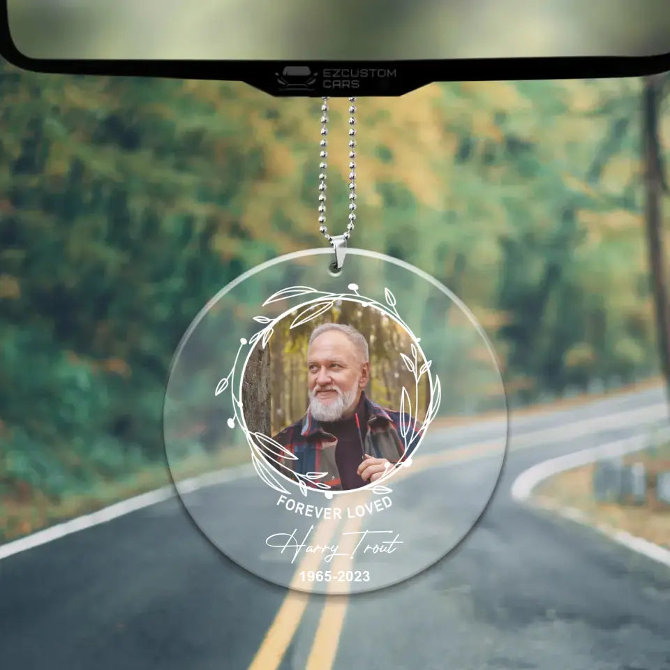 Forever Loved - Personalized Upload Photo Car Ornament - Memorial Gift For Family - Angel In Heaven - For Loss Family Members On Anniversary - 304HPTLOR248