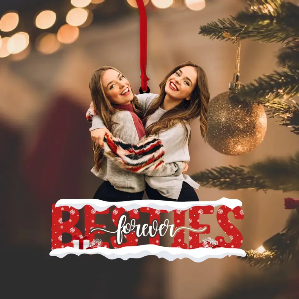 Sister Besties Forever - Personalized Acrylic Ornament - Christmas Gift For Friends, Besties