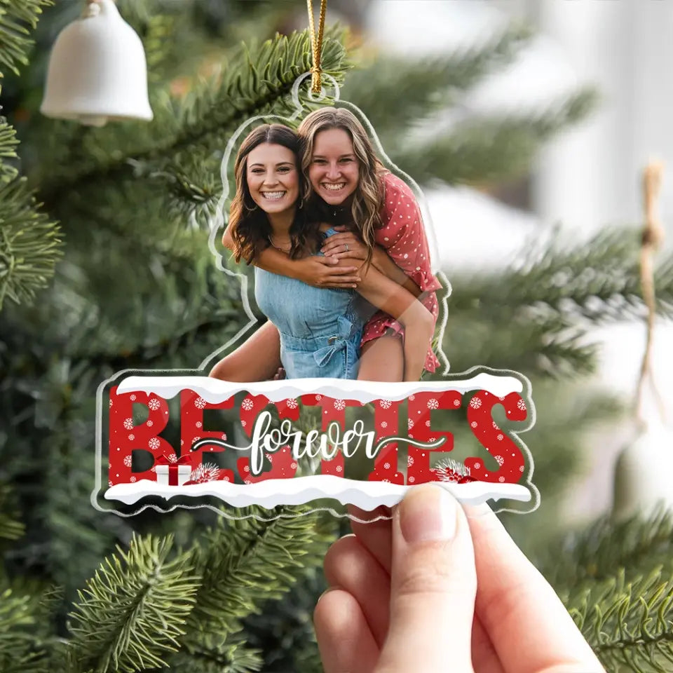 Sister Besties Forever - Personalized Acrylic Ornament - Christmas Gift For Friends, Besties