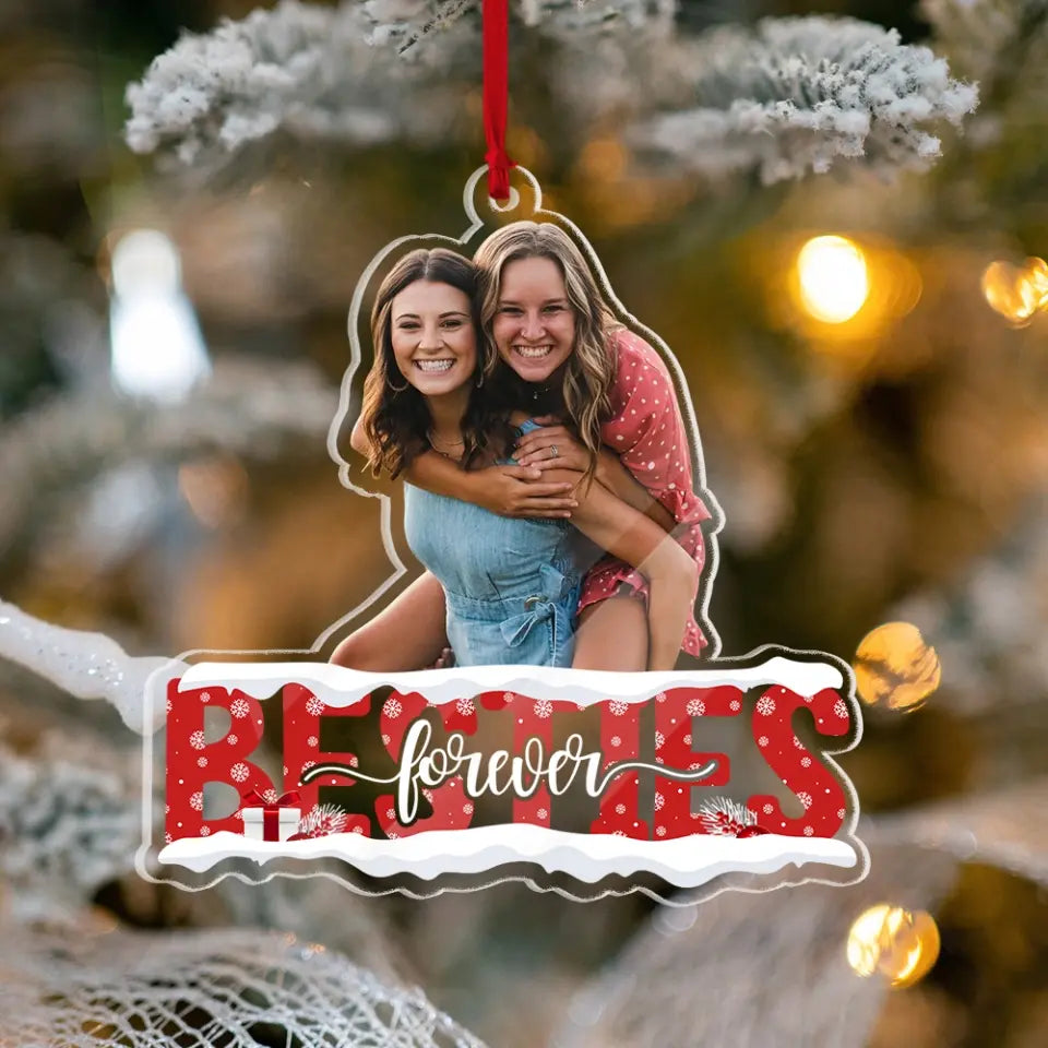 Sister Besties Forever - Personalized Acrylic Ornament - Christmas Gift For Friends, Besties