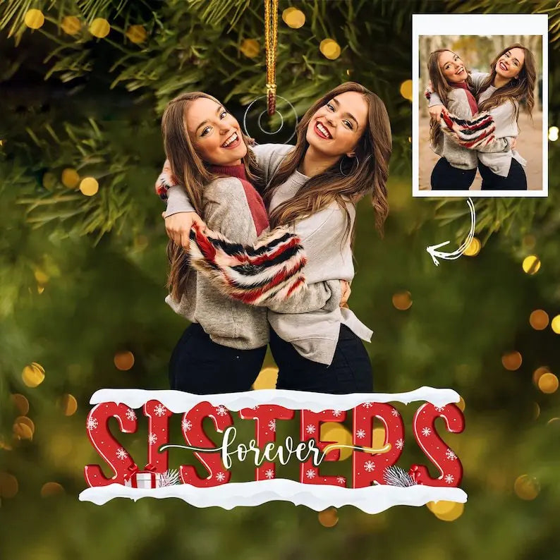 Sister Besties Forever - Personalized Acrylic Ornament - Christmas Gift For Friends, Besties