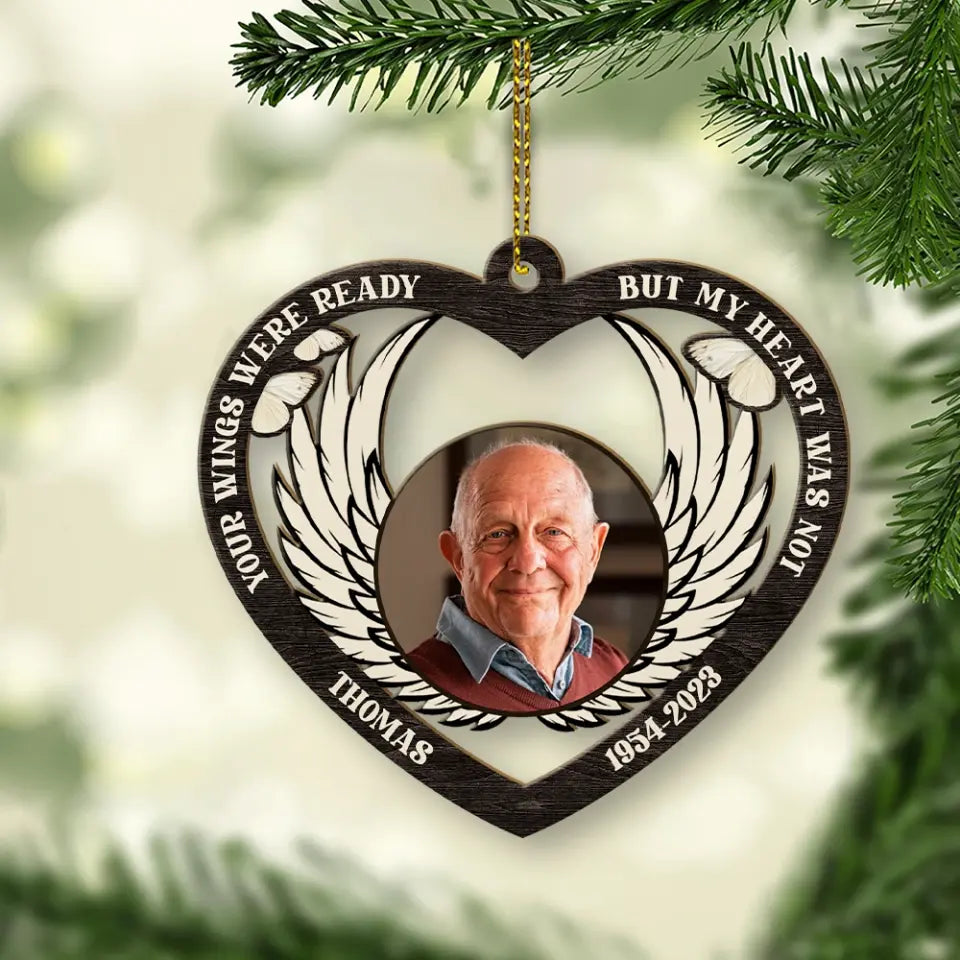 Your Wings Were Ready But My Heart Was Not Personalized Wooden Ornament