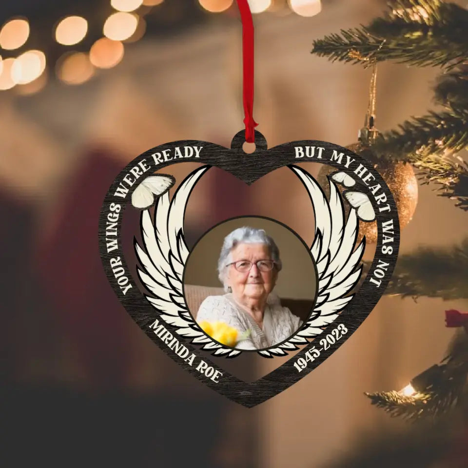 Your Wings Were Ready But My Heart Was Not Personalized Wooden Ornament