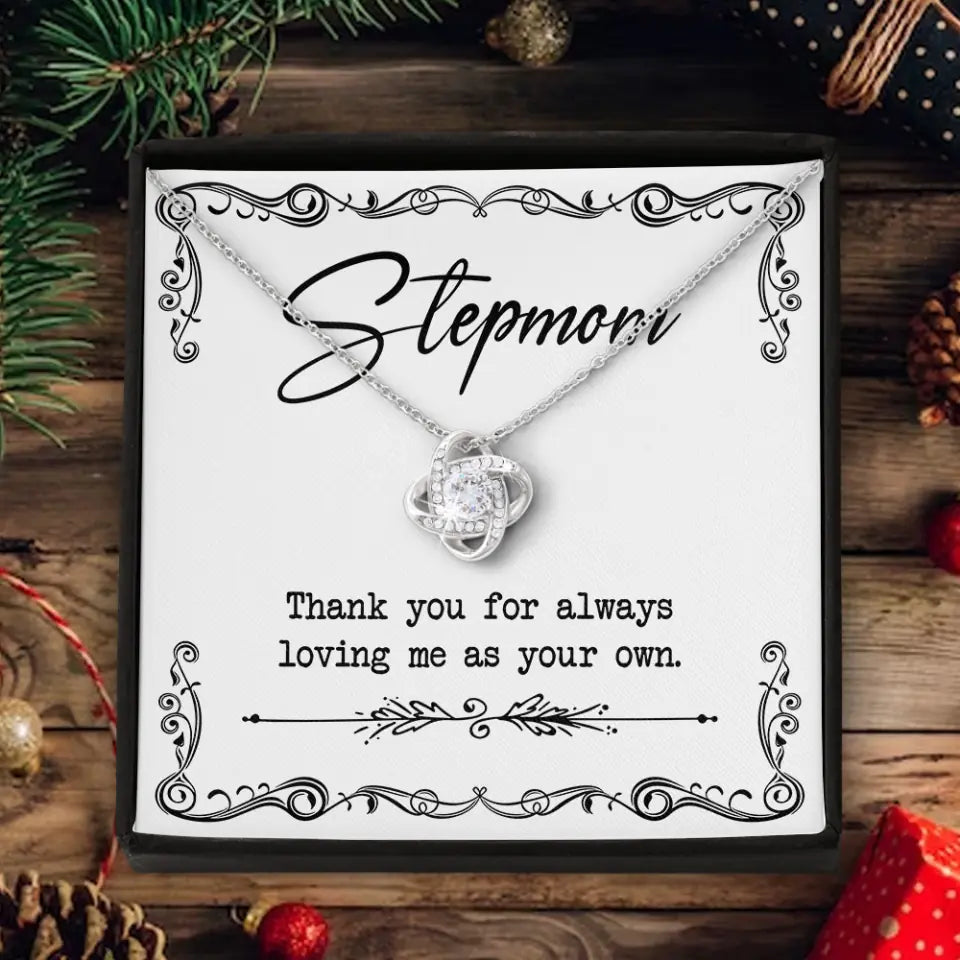 Stepmom, Thank You For Loving Me As Your Own - Personalized Necklace - Gift For Stepmom