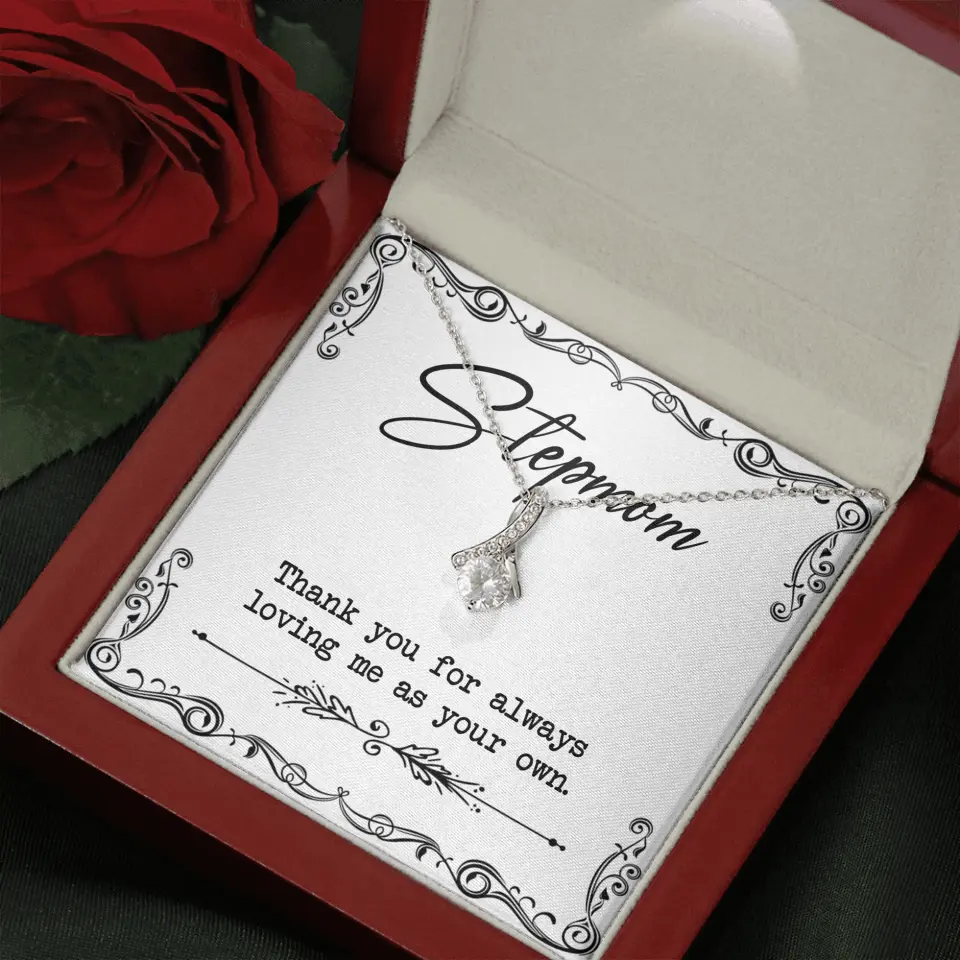 Stepmom, Thank You For Loving Me As Your Own - Personalized Necklace - Gift For Stepmom