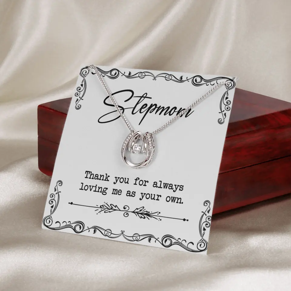 Stepmom, Thank You For Loving Me As Your Own - Personalized Necklace - Gift For Stepmom