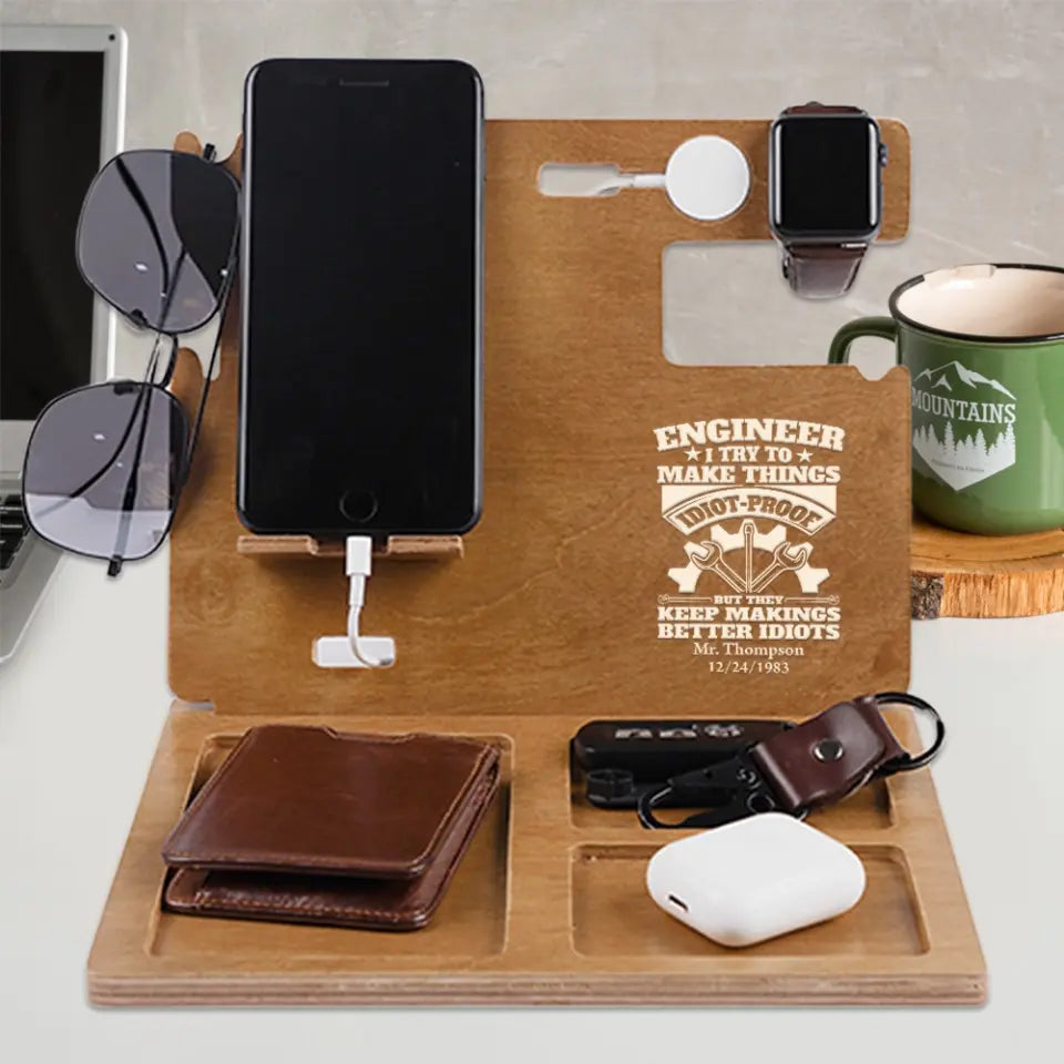 I Try To Make Things But They Keep Making Better Idiots, Dock Station, Gift For Engineer