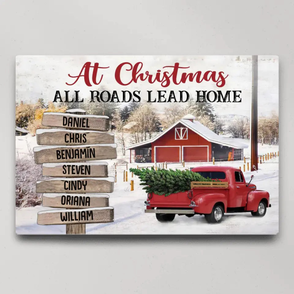 At Christmas All Roads Lead Home - Housewarming Gifts - Custom Canvas Poster - Christmas Gift For Family