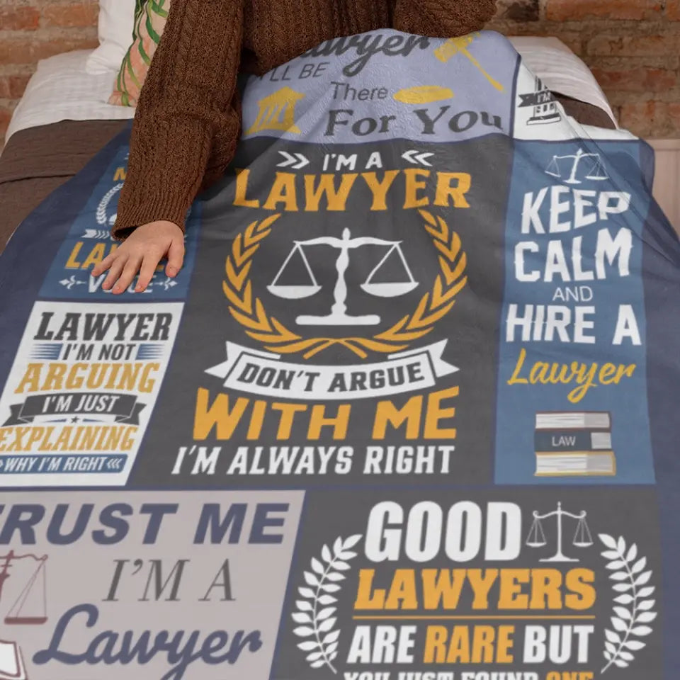 I'm A Lawyer, Don't Argue With Me, Fleece Blanket, Gift For Law Student, Lawyers | 311IHPLNBL1275