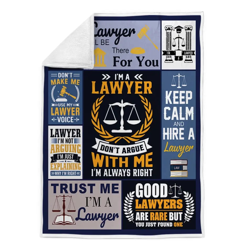 I'm A Lawyer, Don't Argue With Me, Fleece Blanket, Gift For Law Student, Lawyers | 311IHPLNBL1275