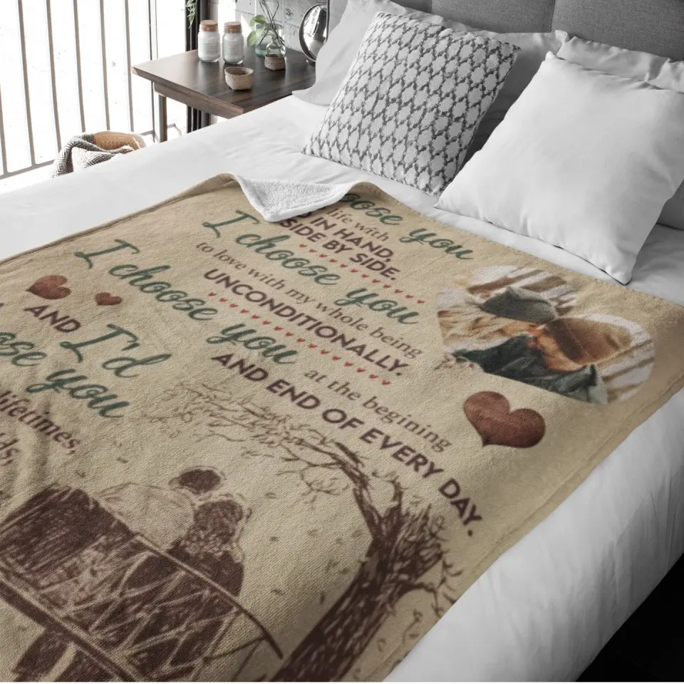 I Choose You To Do Life With Hand In Hand - Personalized Blanket - Best Gifts For Couple Him Her Parents Grandparents on Birthday Wedding Anniversary - 210IHPNPBL357