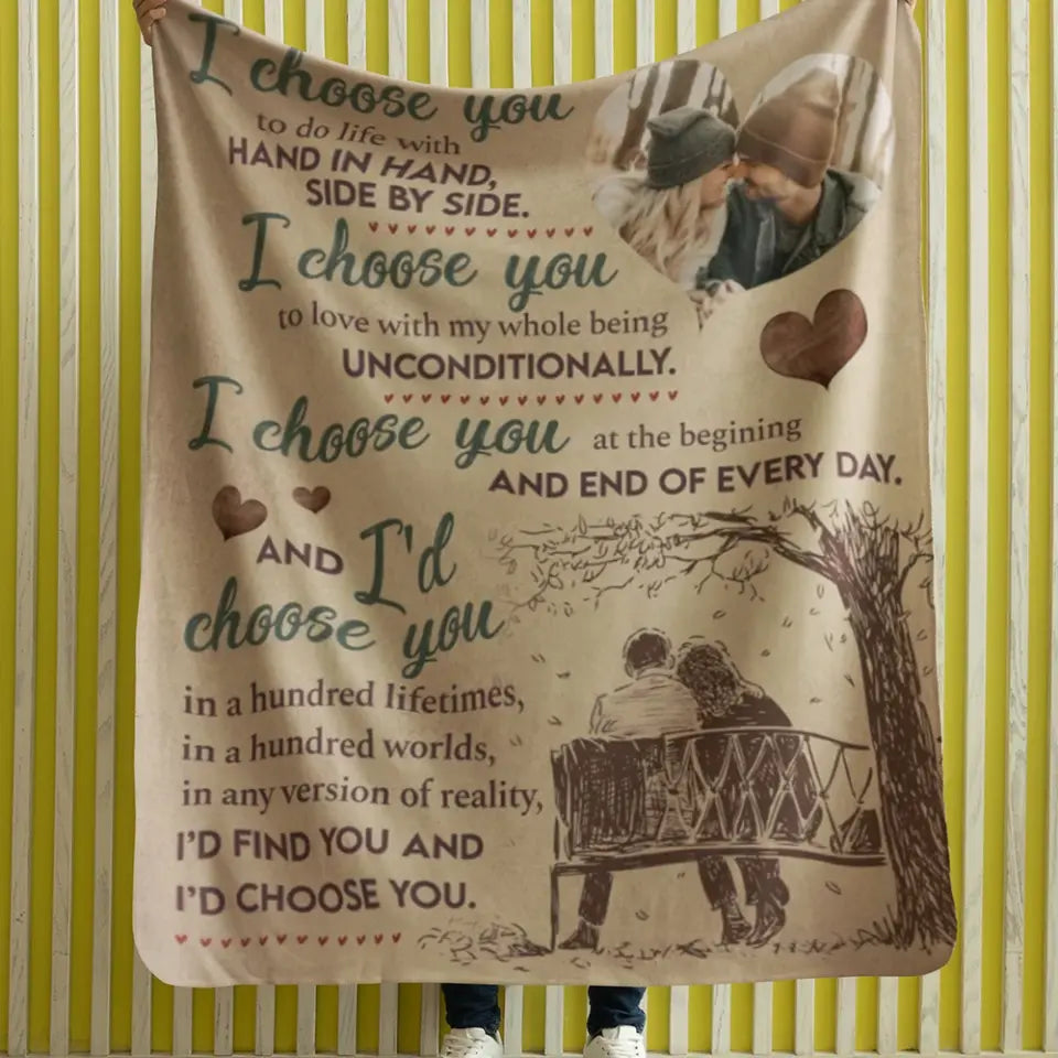 I Choose You To Do Life With Hand In Hand - Personalized Blanket - Best Gifts For Couple Him Her Parents Grandparents on Birthday Wedding Anniversary - 210IHPNPBL357