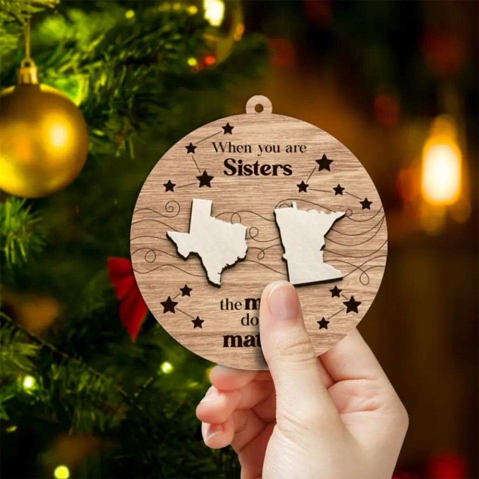 When You Are Friends, The Miles Don't Matter - Personalized Ornament - Gift For Long Distance Relationship