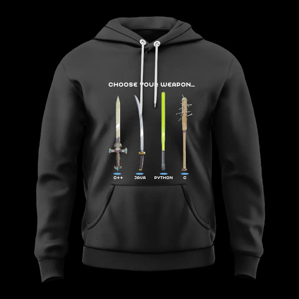 Choose Your Weapon Programmer Hacker Coder Software Engineer Sweatshirt Gift For Boyfriend