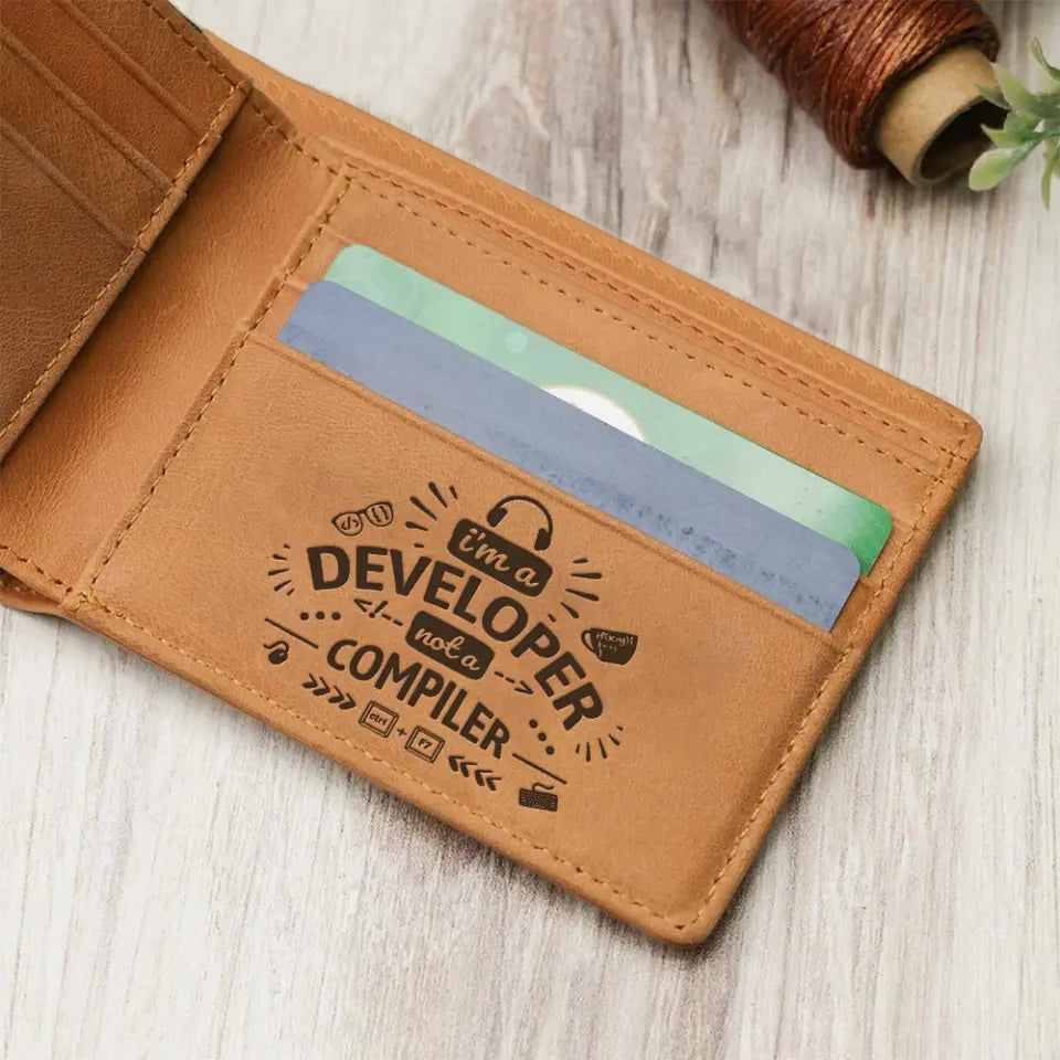 I&#39;m A Developer Not A Compiler - Personalized Engraved Leather Wallet - Gift For Coder, Engineer, Developer