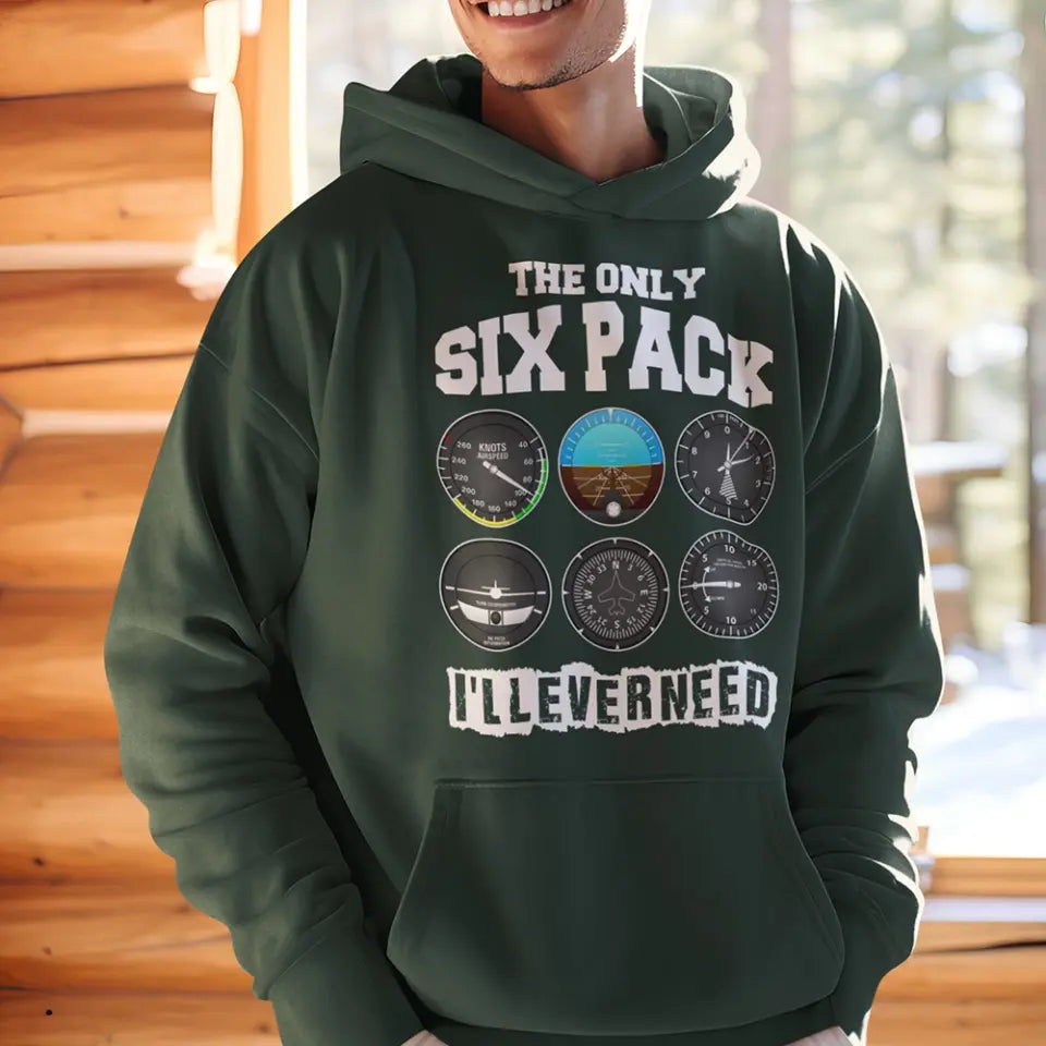 The Only Six Pack, I'll Ever Need T-shirt - Gift For Pilot